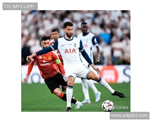 英超经典对决热刺惊险逆转曼联全场沸腾战术解析